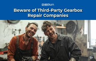 Beware of Third-Party Gearbox Repair Companies