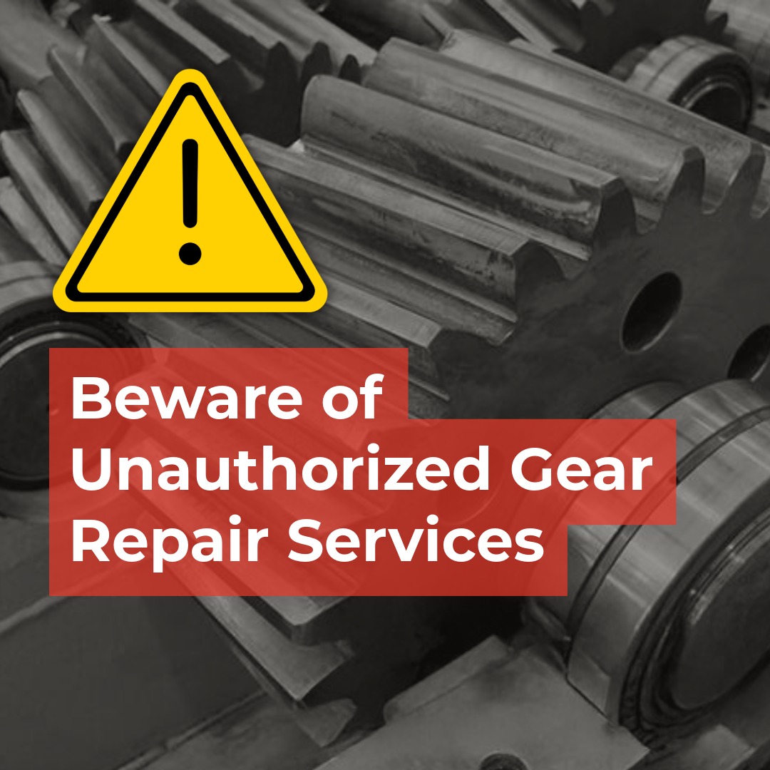 beware of unauthorized gear repair services Beware of Unauthorized Gear Repair Services