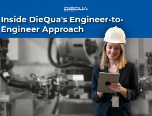 Inside DieQua’s Engineer-to-Engineer Approach